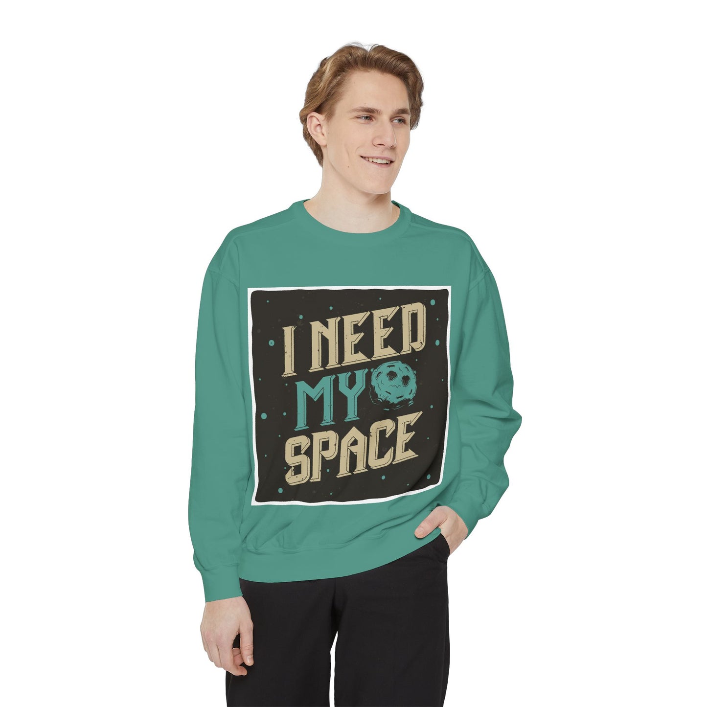 Unisex Sweatshirt: I need my space