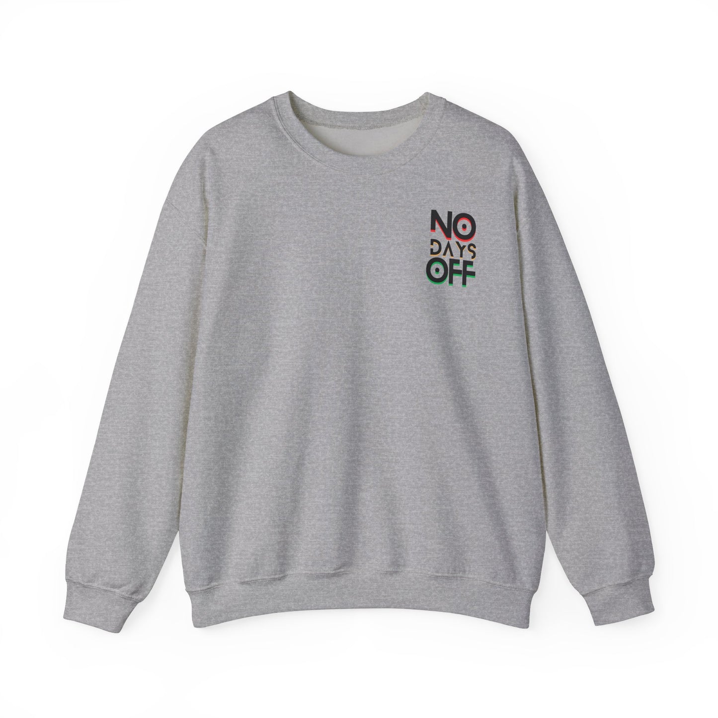 Unisex Heavy Crewneck Sweatshirt : No days off