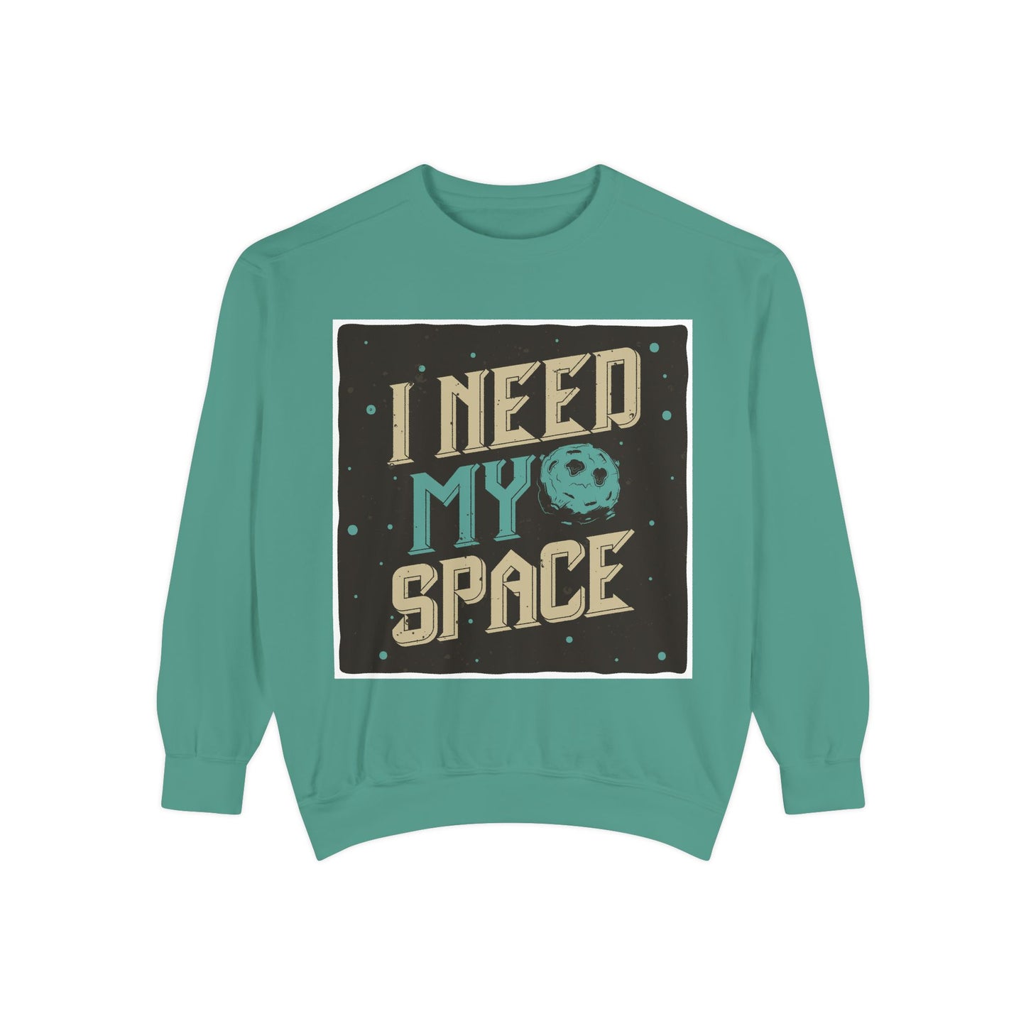 Unisex Sweatshirt: I need my space